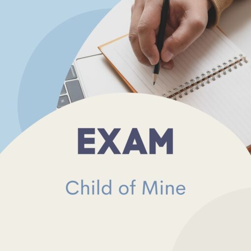 Exam for Child of Mine