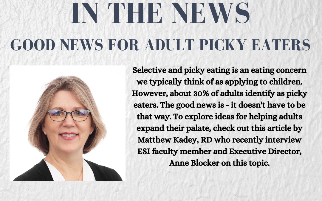 Good News for Adult Picky Eaters